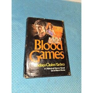 Blood Games - Chelsea Quinn Yarbro - 1979 St. Martin’s Press Hardback